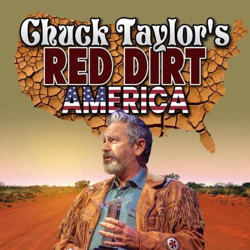 Cover art for podcast Red Dirt America with Chuck Taylor