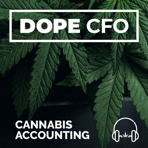 Cover art for podcast The Cannabis Accounting Podcast by DOPE CFO