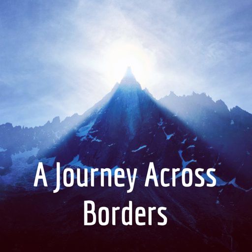 Cover art for podcast A Journey Across Borders