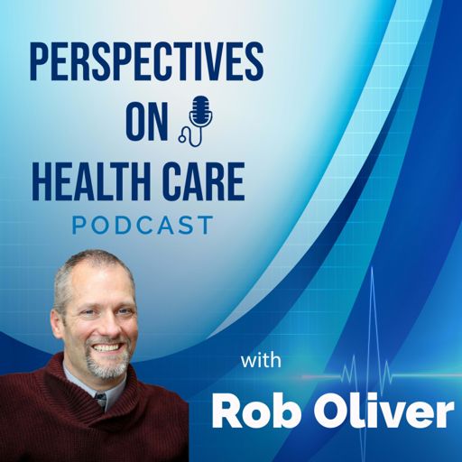 Cover art for podcast Perspectives on Healthcare