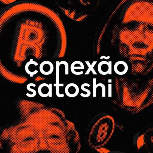 Cover art for podcast Conexão Satoshi - Tudo sobre crypto e web3