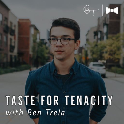 Cover art for podcast Taste For Tenacity