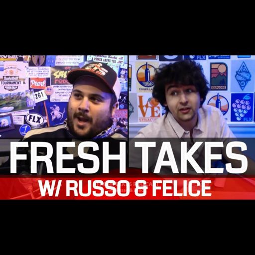 Cover art for podcast Fresh Takes with Russo & Felice presented by FingerLakes1.com