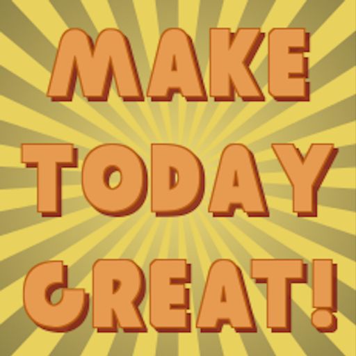 Cover art for podcast Make Today Great! with Tom Beal