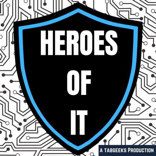 Cover art for podcast Heroes of IT
