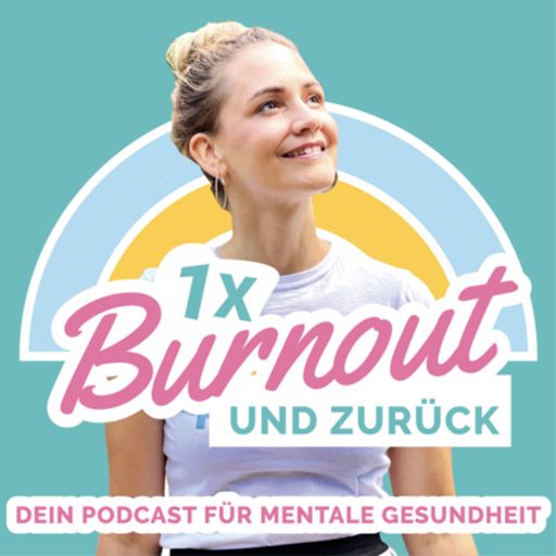 Cover art for podcast Einmal Burnout und zurück 