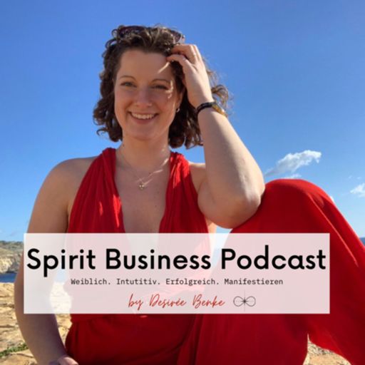 Cover art for podcast Spirit Business Podcast | Mindset, Manifestieren & Weiblichkeit