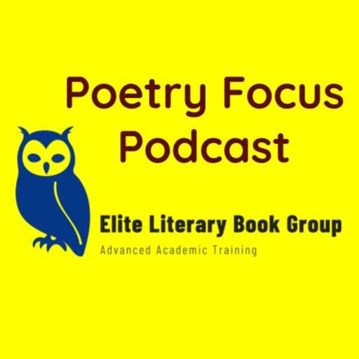 Cover art for podcast Elite Literary Book Group Presents Poetry Focus