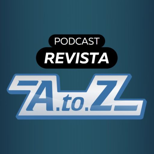 Cover art for podcast Revista AtoZ