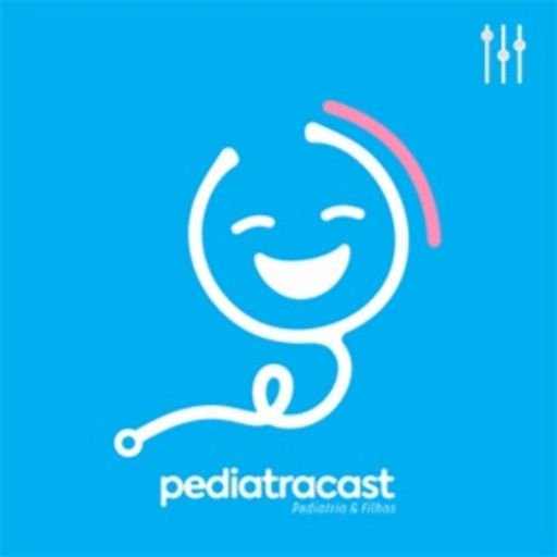 Cover art for podcast Pediatracast - Pediatria & Filhos