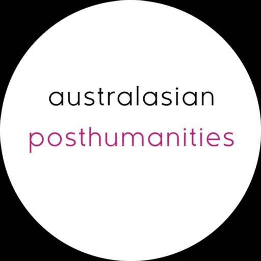 Cover art for podcast australasian posthumanities