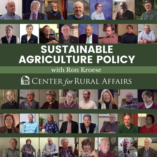 Cover art for podcast Sustainable Agriculture Policy with Ron Kroese