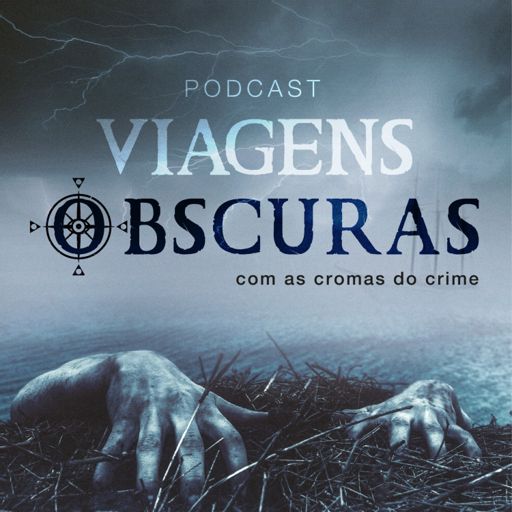 Cover art for podcast Viagens Obscuras 