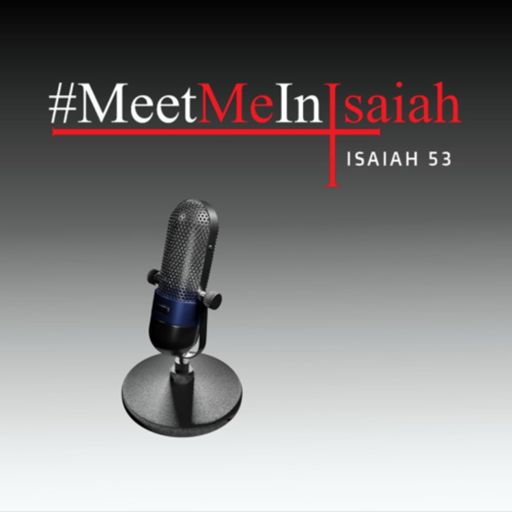 Cover art for podcast Meet Me in Isaiah