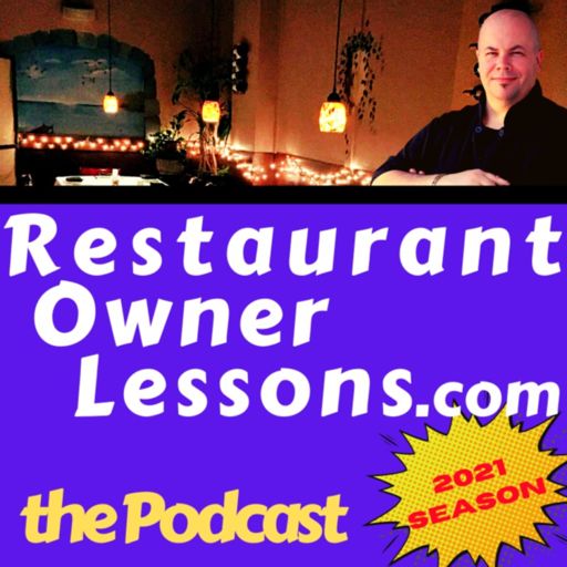 Cover art for podcast Restaurant Owner Lessons Podcast