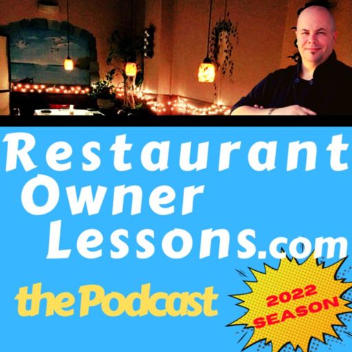 Cover art for podcast Restaurant Owner Lessons Podcast