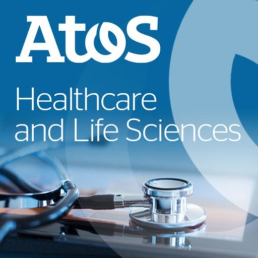 Cover art for podcast Atos Healthcare/Life Sciences Digital Insights
