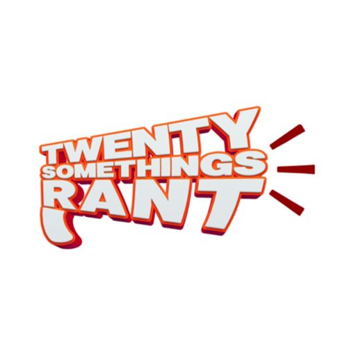 Cover art for podcast Twenty Somethings Rant