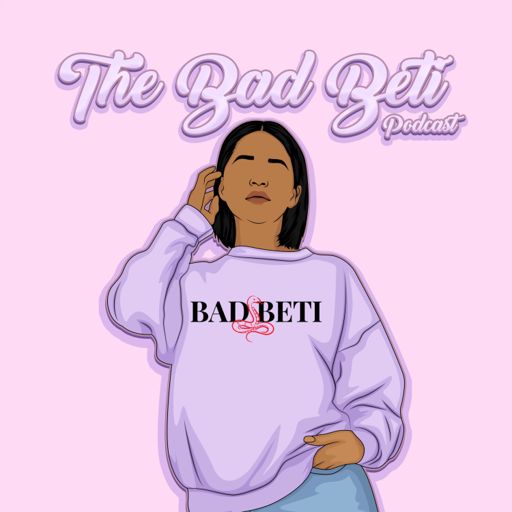Cover art for podcast The Bad Beti Podcast