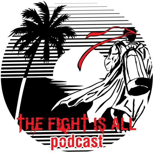 Cover art for podcast The Fight Is All Podcast