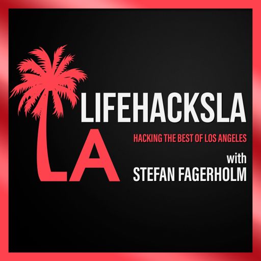 Cover art for podcast LifeHacksLA - Hacking the Best of Los Angeles