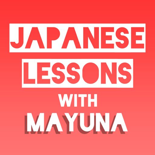 Cover art for podcast Japanese Lessons with Mayuna