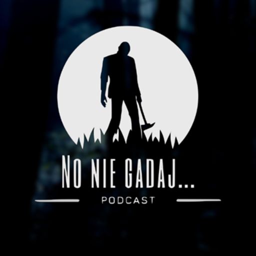 Cover art for podcast No Nie Gadaj...
