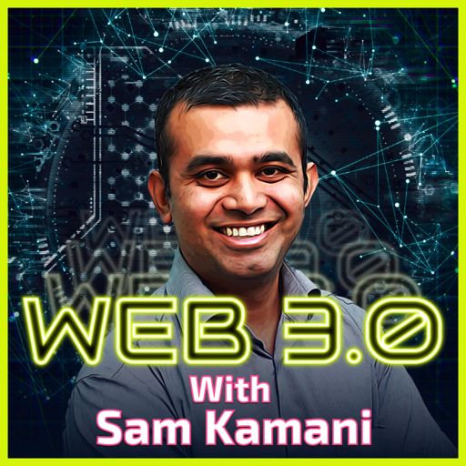 Cover art for podcast Web3 with Sam Kamani
