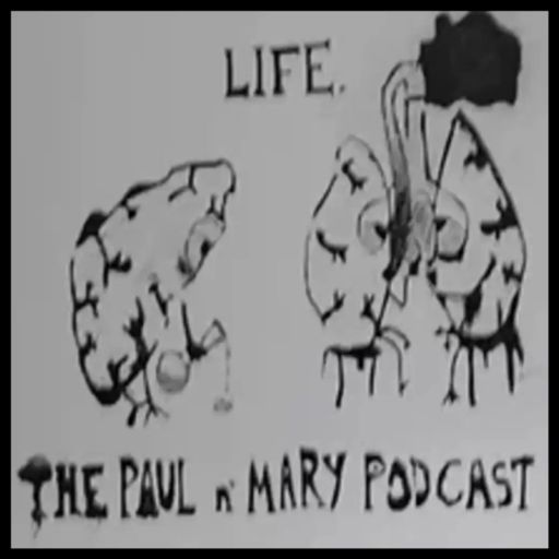 Cover art for podcast Paul N’ Mary Podcast 
