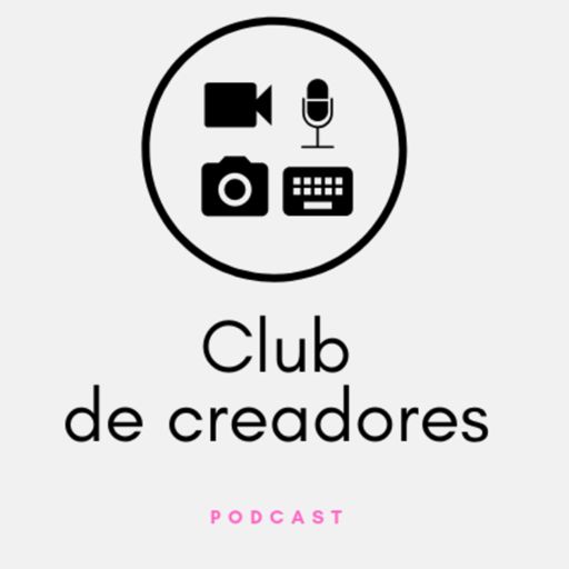 Cover art for podcast Club de Creadores