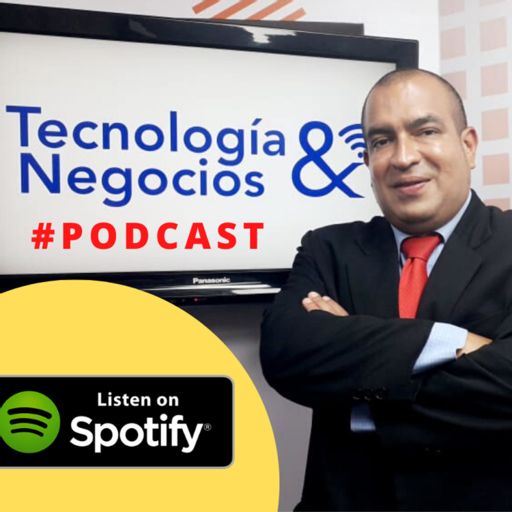 Cover art for podcast Tecnología & Negocios 