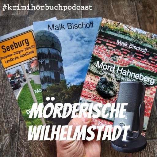 Cover art for podcast Mörderische Wilhelmstadt - Der Krimihörbuch-Podcast!