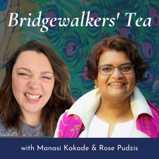 Cover art for podcast Bridgewalkers' Tea