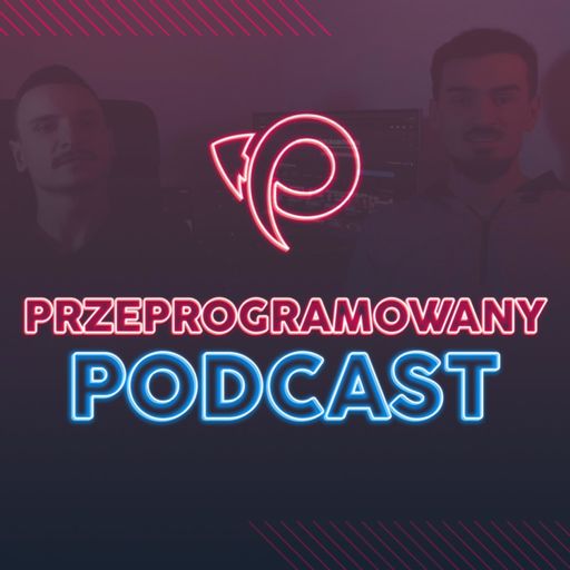 Cover art for podcast Przeprogramowani