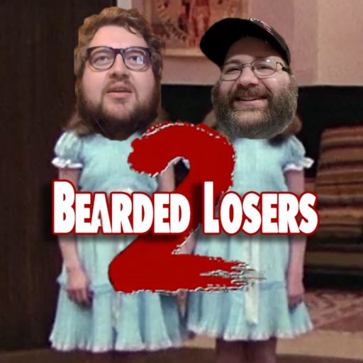 Cover art for podcast 2 Bearded Losers Podcast