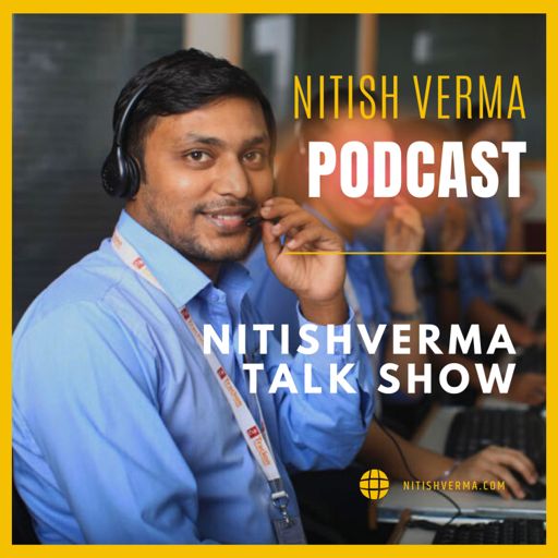 Cover art for podcast Nitish Verma Talk Show