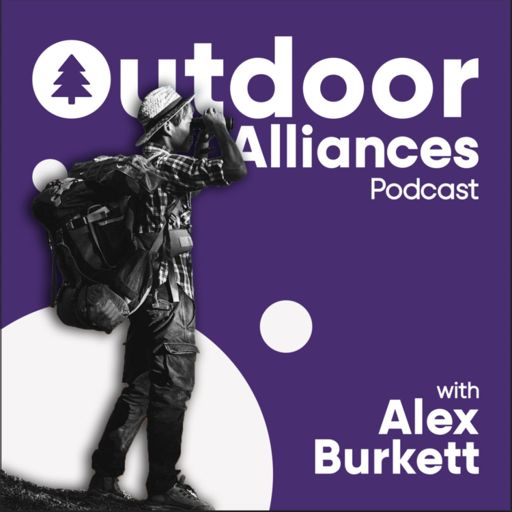 Cover art for podcast Outdoor Alliances Podcast