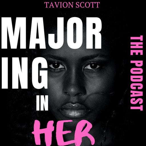 Cover art for podcast Majoring In Her