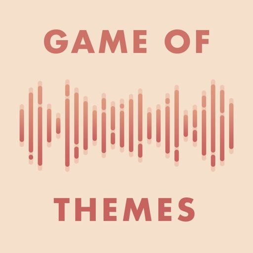 Cover art for podcast Game of Themes