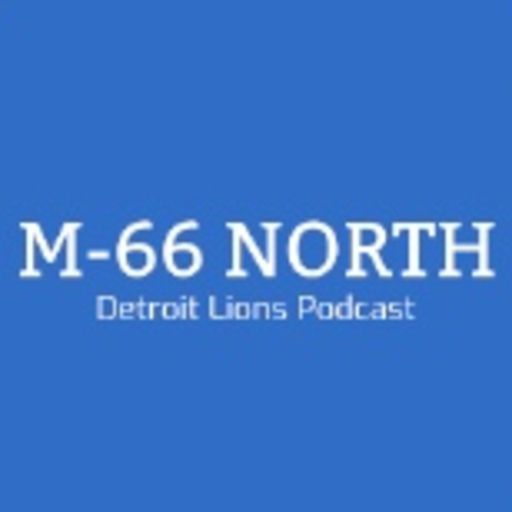 Cover art for podcast M-66 North Detroit Lions Podcast 