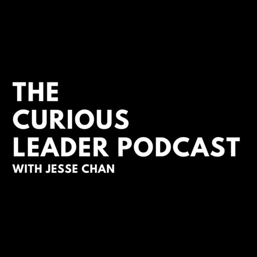 Cover art for podcast The Curious Leader Podcast