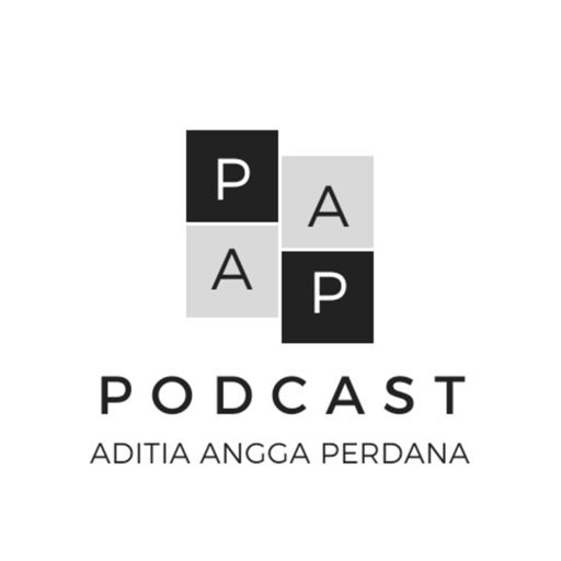 Cover art for podcast Podcast Aditia Angga Perdana (PAAP)