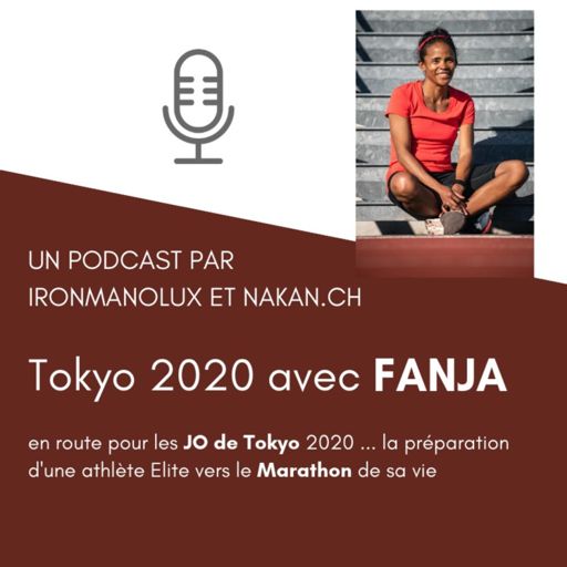 Cover art for podcast Tokyo 2020 avec Fanjanteino FELIX