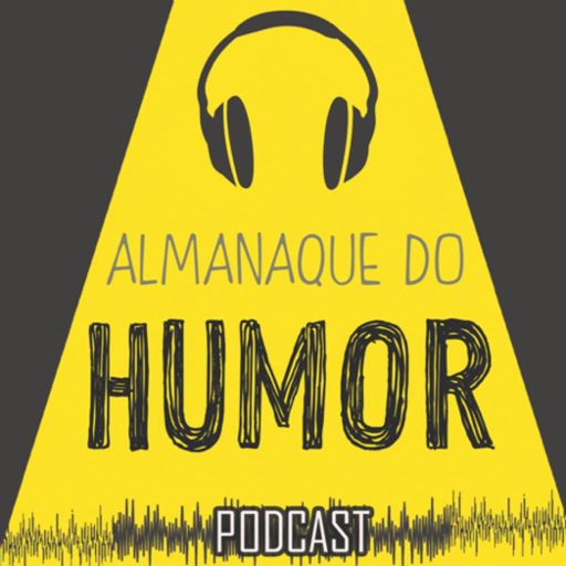 Cover art for podcast Almanaque do Humor