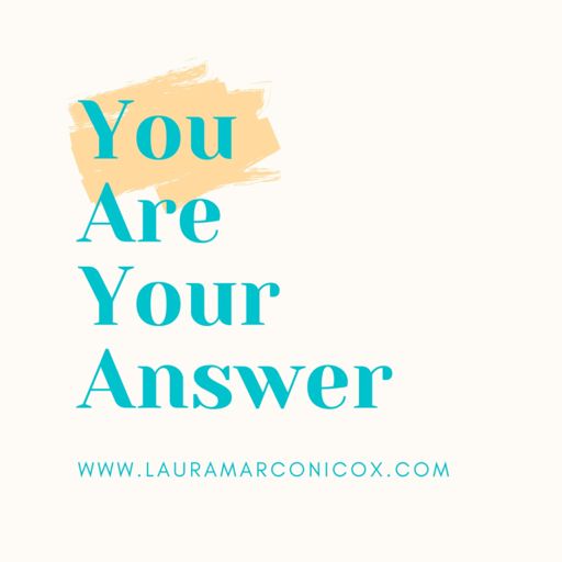Cover art for podcast You Are Your Answer