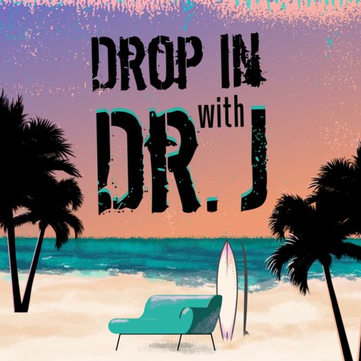Cover art for podcast Drop In with Dr. J