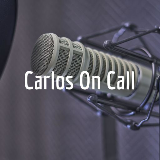 Cover art for podcast Carlos On Call 