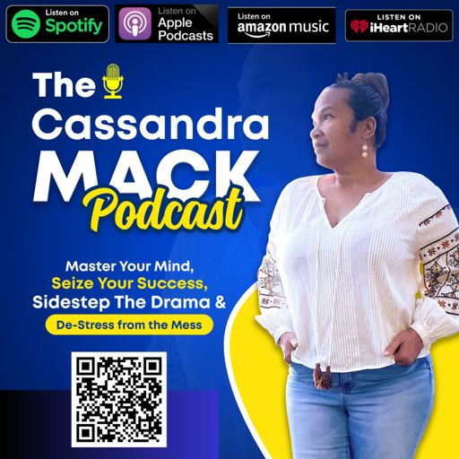 Cover art for podcast The Cassandra Mack Podcast