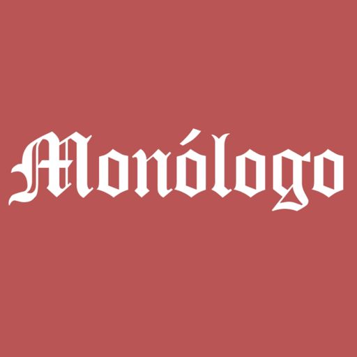 Cover art for podcast Monólogo