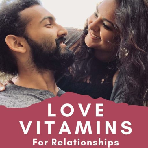 Cover art for podcast Love Vitamins for Relationships